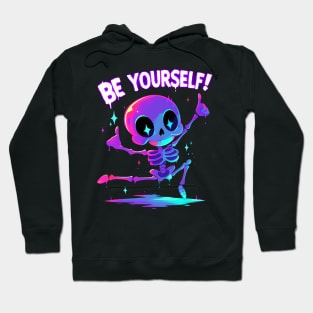 be yourself Hoodie